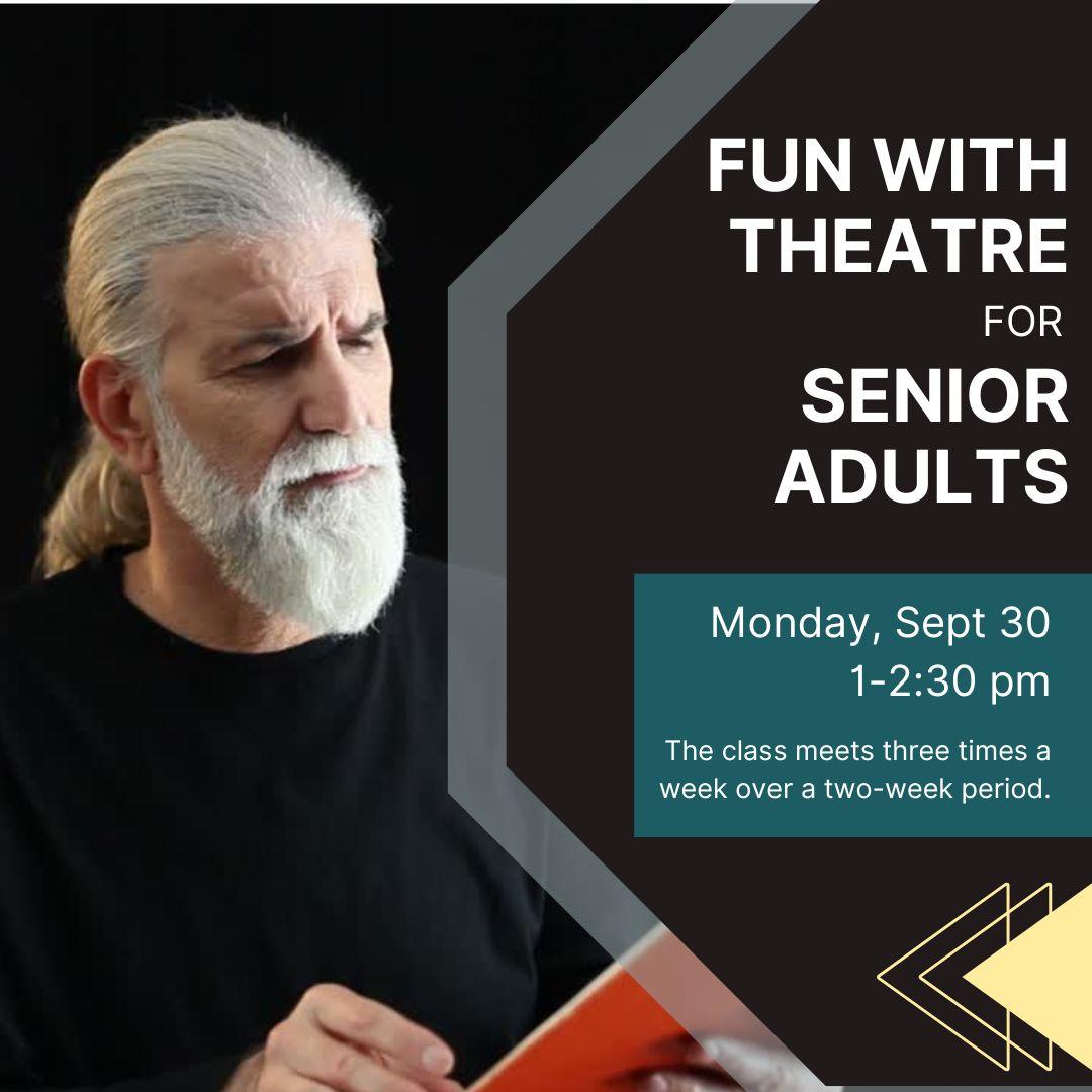 Fun with Theatre for Senior Adults